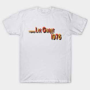 Lee Grant 1976 T-Shirt